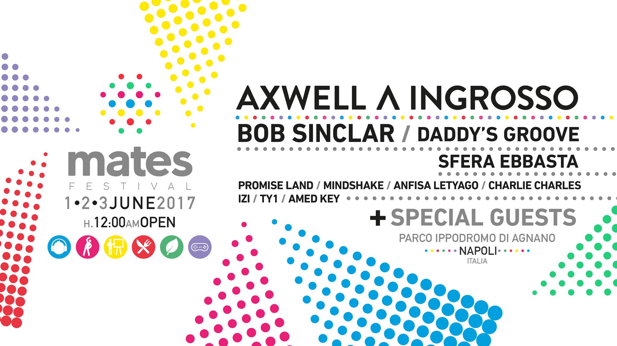 Mates Festival 2017 Axwell Ingrosso Ticket Pacchetti