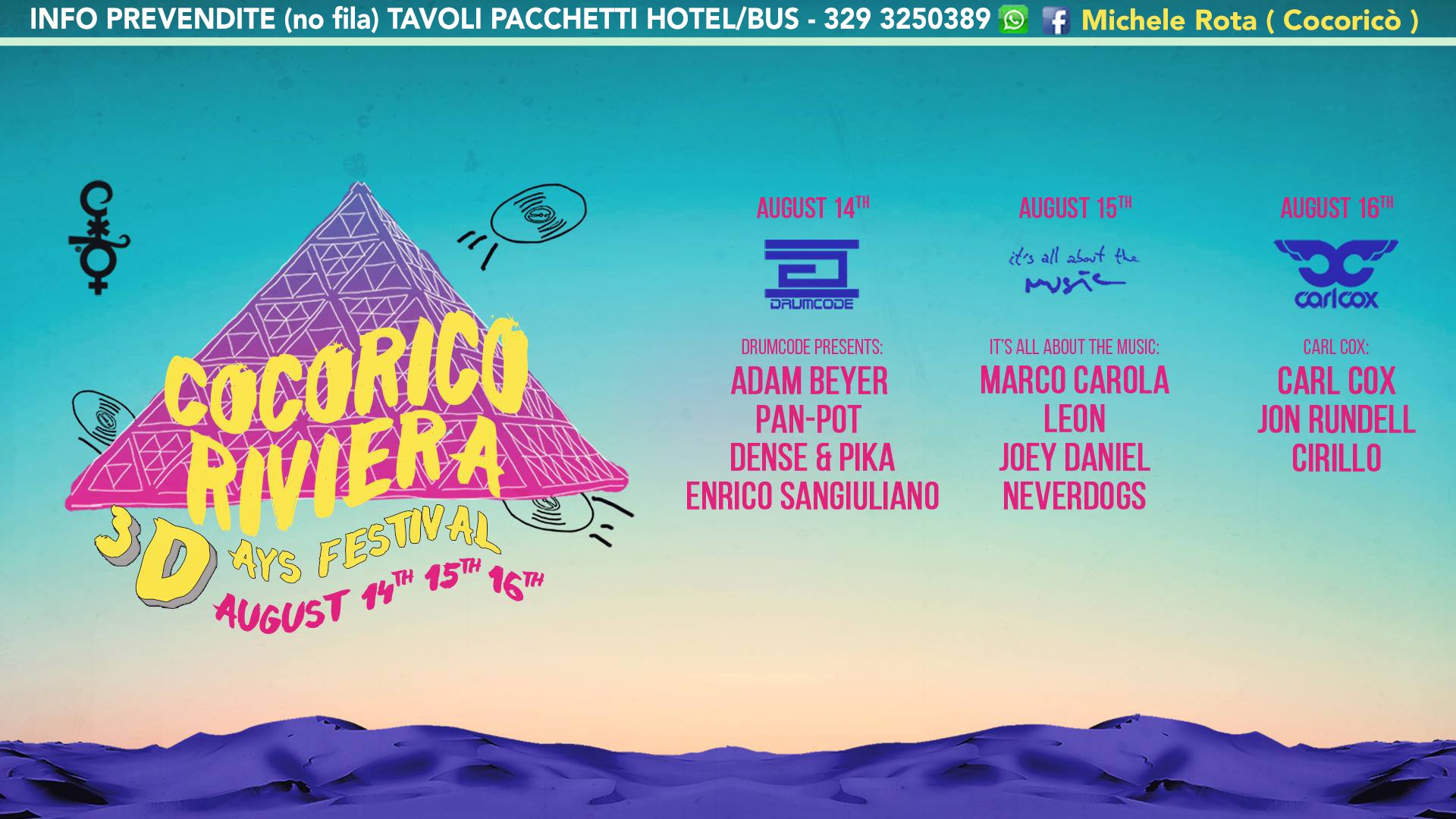 Cocorico 3days Festival 14 15 16 Agosto 2017 ADAM BEYER MARCO CAROLA CARL COX Ticket Pacchetti Hotel