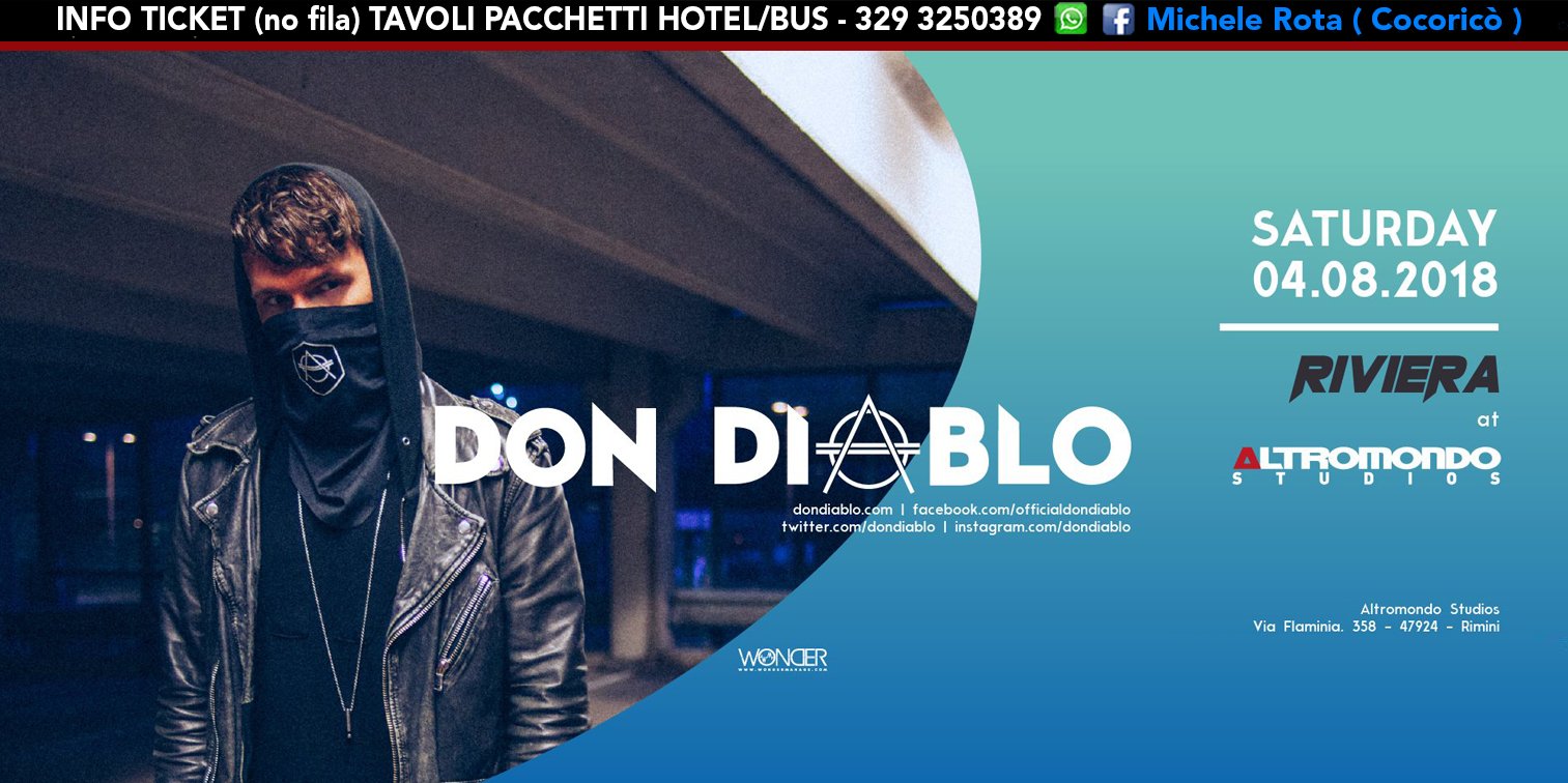 DON DIABLO ALTROMONDO STUDIOS Riviera 28 AGOSTO 2018 Ticket Tavoli Pacchetti Hotel
