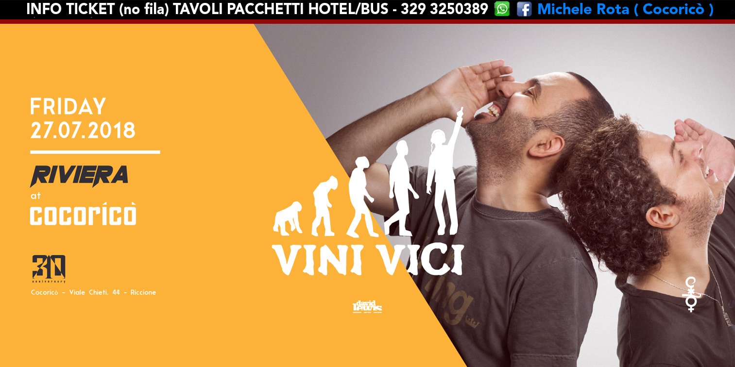 Vini Vici Cocorico Riviera 27 Luglio 2018 Ticket Tavoli Pacchetti Hotel
