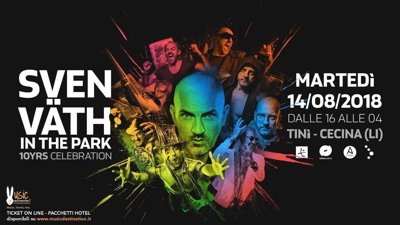 Sven Vath In The Park 14 Agosto 2018 Tini Soundgarden