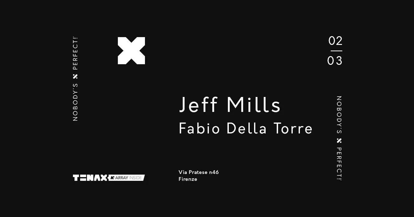 Jeff Mills Tenax Firenze 02 Marzo 2019 Ticket