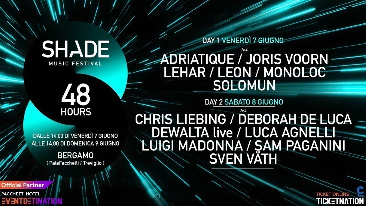 Shade Music Festival 2019 Bergamo Ticket 18app Pacchtti Hotel