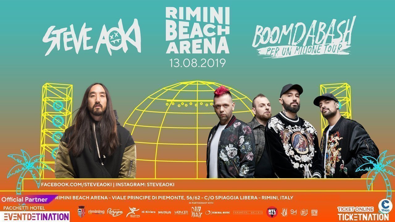 Steve Aoki Boomdabash Rimini Beach Arena 13 Agosto Ticket 18app E Pacchetti Hotel